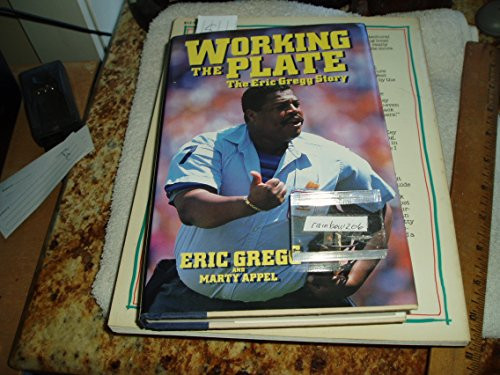 Working the Plate: The Eric Gregg Story