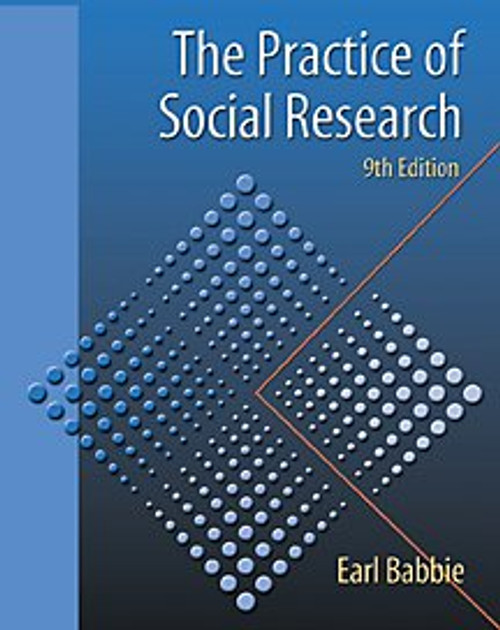 Practice of Social Research (Non-InfoTrac Version)