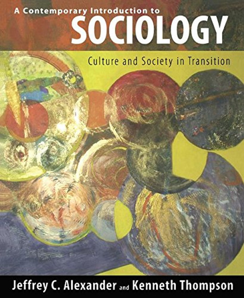 Contemporary Introduction to Sociology: Culture and Society in Transition (The Yale Cultural Sociology Series)