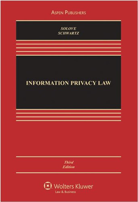 Information Privacy Law: Cases & Materials