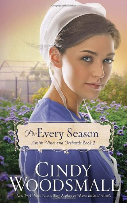 For Every Season: Book Three in the Amish Vines and Orchards Series