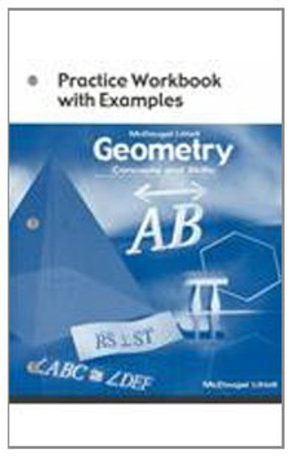 Geometry: Concepts and Skills: Practice Workbook with Examples Geometry: Concepts and Skills: Practice Workbook with Examples
