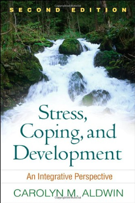 Stress, Coping, and Development, Second Edition: An Integrative Perspective Stress, Coping, and Development, Second Edition: An Integrative Perspective