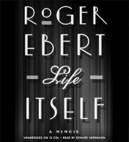 Life Itself: A Memoir