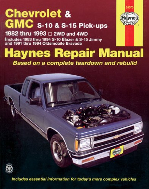 Chevrolet & GMC S-10 & S-15 Pick-ups Repair Manual, 1982 thru 1993, 2WD and 4WD