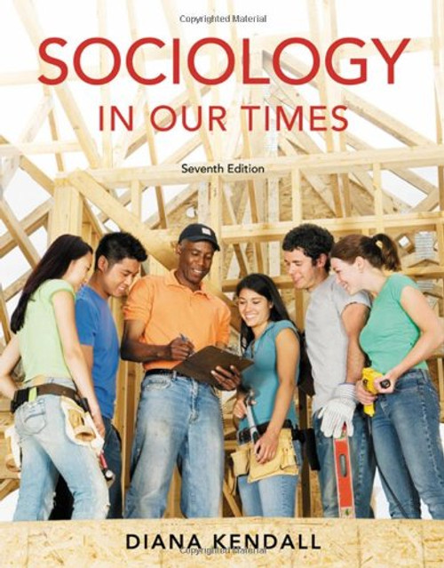 Sociology in Our Times (Available Titles CengageNOW) Sociology in Our Times (Available Titles CengageNOW)