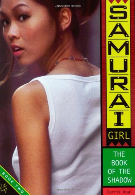 Samurai Girl: The Book of the Shadow
