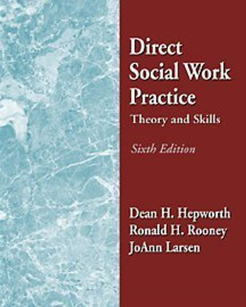 Direct Social Work Practice: Theory and Skills (with InfoTrac)