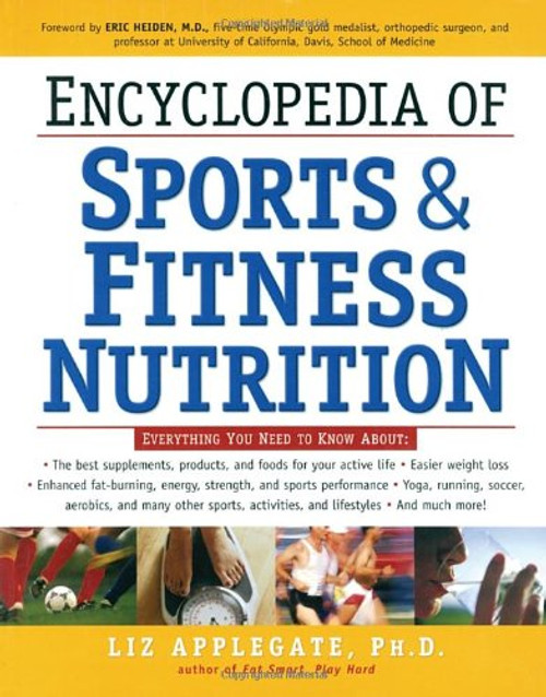 Encyclopedia of Sports and Fitness Nutrition Encyclopedia of Sports and Fitness Nutrition