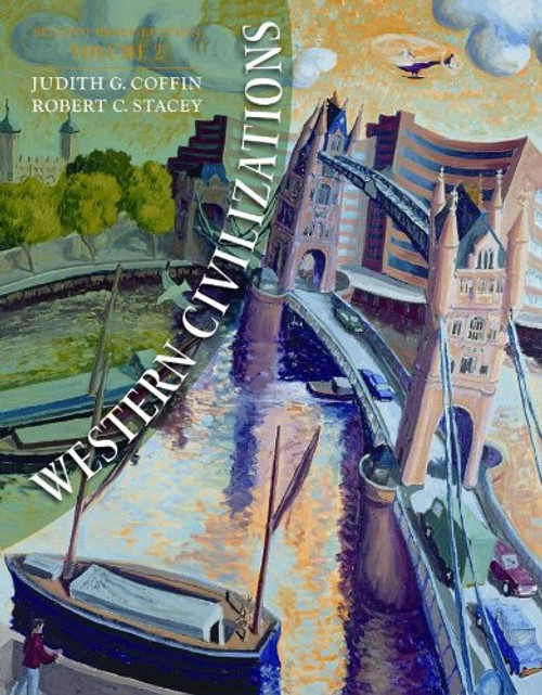 Western Civilizations (Second Brief Edition)  (Vol. 2) Western Civilizations (Second Brief Edition)  (Vol. 2)