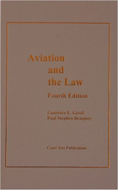 Aviation And the Law, 4th ed