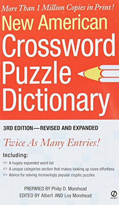 New American Crossword Puzzle Dictionary: 3rd Edition--Revised and Expanded New American Crossword Puzzle Dictionary: 3rd Edition--Revised and Expanded
