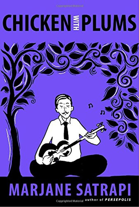 Chicken with Plums (Pantheon Graphic Novels)