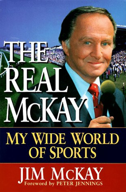 The Real McKay: My Wide World of Sports