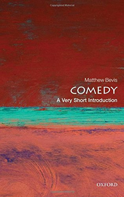 Comedy: A Very Short Introduction (Very Short Introductions)