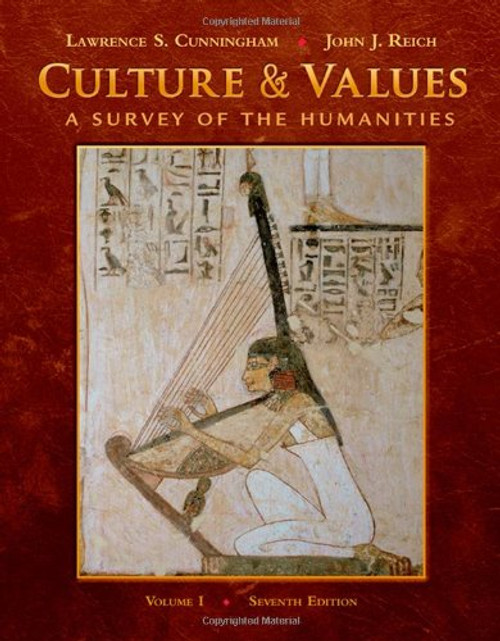 1: Culture and Values: A Survey of the Humanities, Volume I (with Resource Center Printed Access Card)
