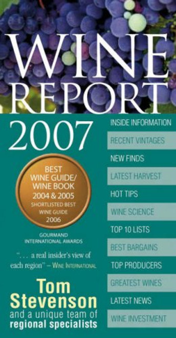 Wine Report 2007 Wine Report 2007