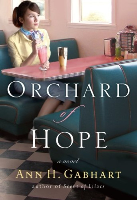 Orchard of Hope (Hollyhill Series, Book 2)