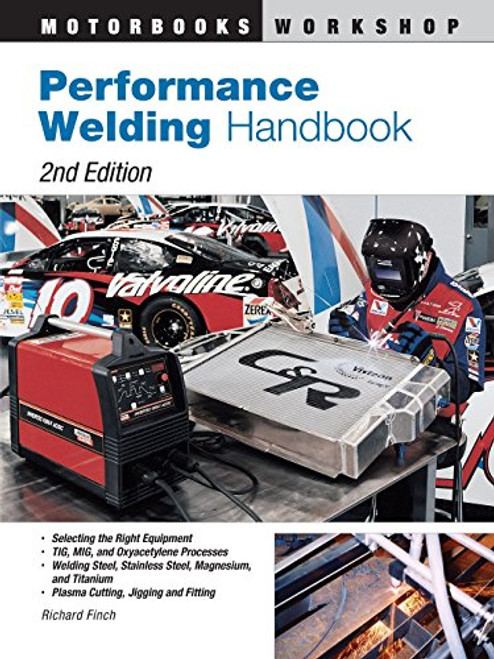 Performance Welding Handbook (Motorbooks Workshop)