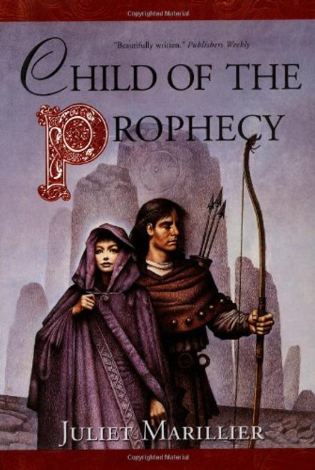 Child of the Prophecy (Sevenwaters Trilogy, Book 3)