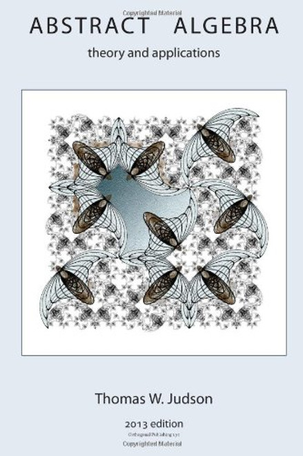 Abstract Algebra: Theory and Applications