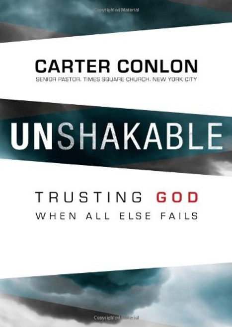 Unshakable: Trusting God When All Else Fails Unshakable: Trusting God When All Else Fails