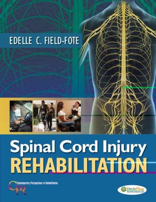 Spinal Cord Injury Rehabilitation (Contemporary Perspectives in Rehabilitation)