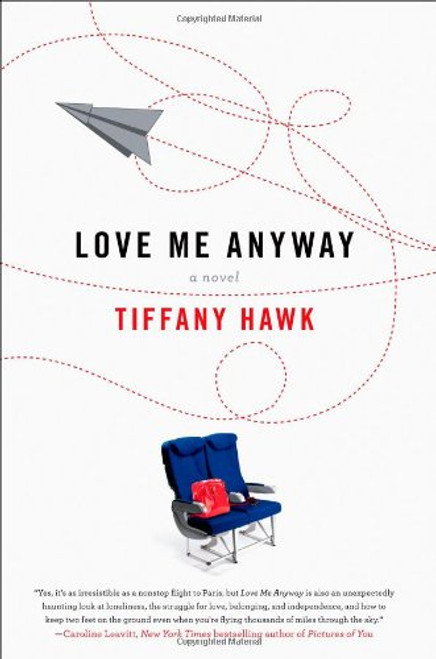 Love Me Anyway: A Novel