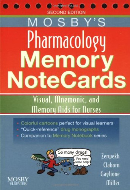 Mosby's Pharmacology Memory NoteCards: Visual, Mnemonic, and Memory Aids for Nurses, 2e