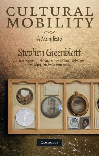 Cultural Mobility: A Manifesto Cultural Mobility: A Manifesto