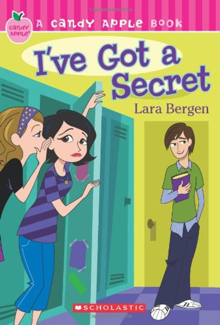 I've Got a Secret (Candy Apple, Book 8)