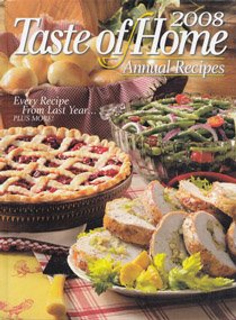 Taste of Home Annual Recipes 2008