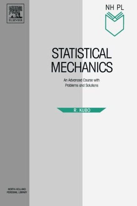 Statistical Mechanics (North-Holland Personal Library)