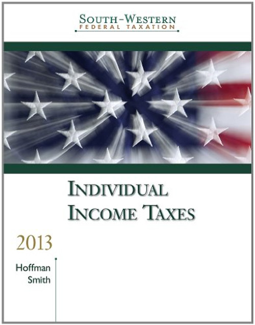 South-Western Federal Taxation 2013: Individual Income Taxes, Professional Edition (with H&R Block @ Home CD-ROM) (WEST FEDERAL TAXATION INDIVIDUAL INCOME TAXES)