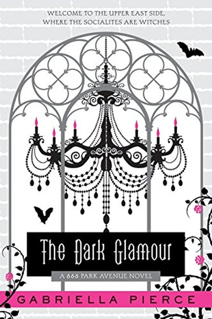 The Dark Glamour: A 666 Park Avenue Novel (666 Park Avenue Novels)