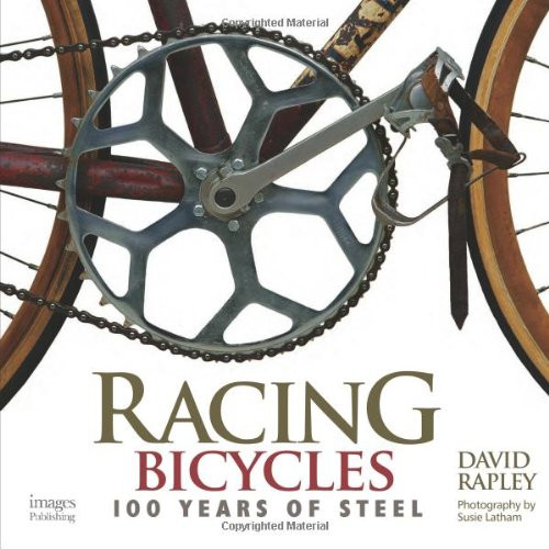 Racing Bicycles: 100 Years of Steel