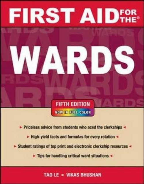 First Aid for the Wards, Fifth Edition (First Aid Series) First Aid for the Wards, Fifth Edition (First Aid Series)