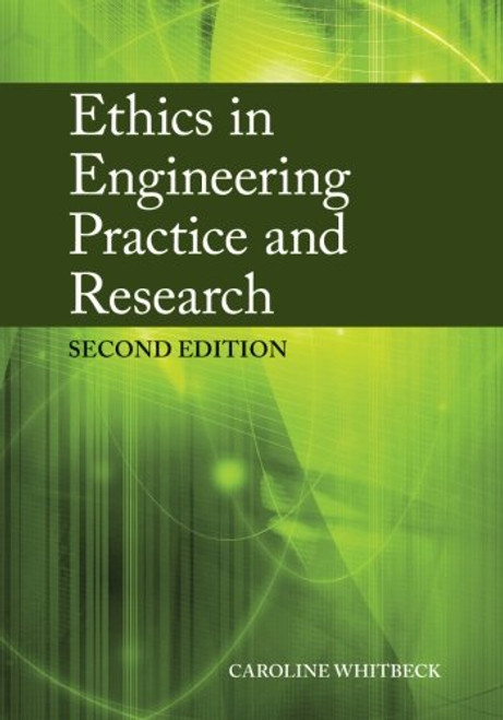 Ethics in Engineering Practice and Research