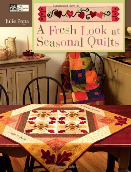 A Fresh Look at Seasonal Quilts