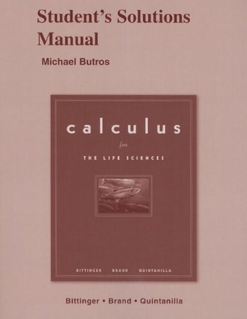 Calculus for the Life Sciences - Student's Solutions Manual