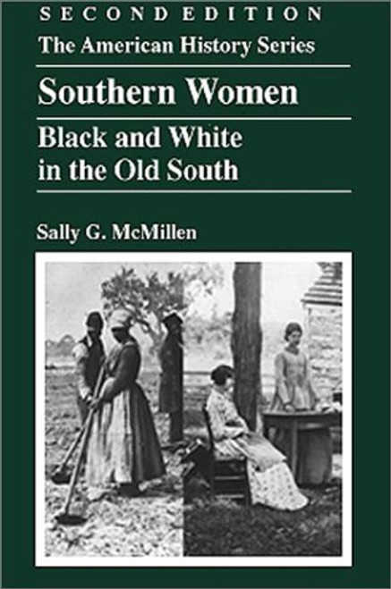 Southern Women: Black and White in the Old South