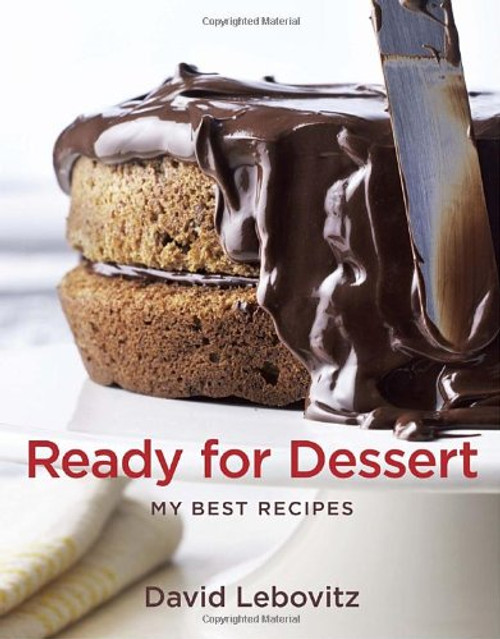 Ready for Dessert: My Best Recipes Ready for Dessert: My Best Recipes