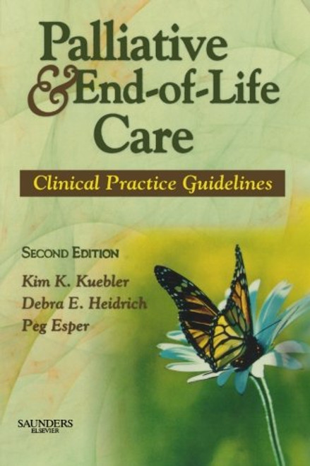 Palliative and End-of-Life Care: Clinical Practice Guidelines, 2e
