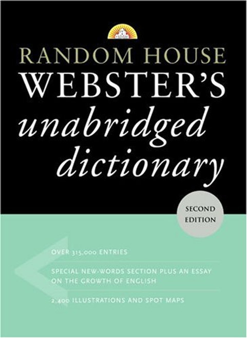 Random House Webster's Unabridged Dictionary, Second Edition Random House Webster's Unabridged Dictionary, Second Edition