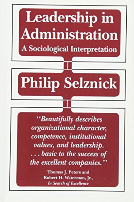 Leadership in Administration: A Sociological Interpretation