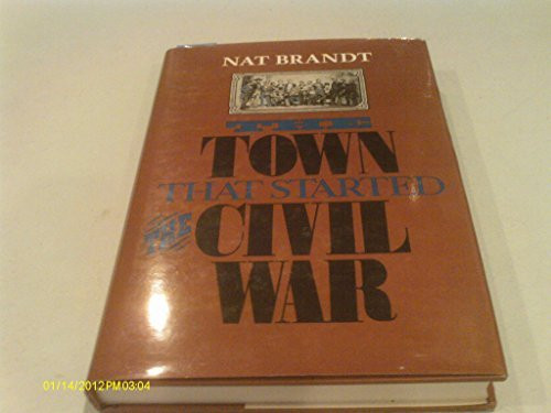The Town That Started the Civil War The Town That Started the Civil War