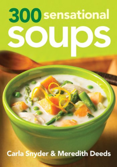 300 Sensational Soups