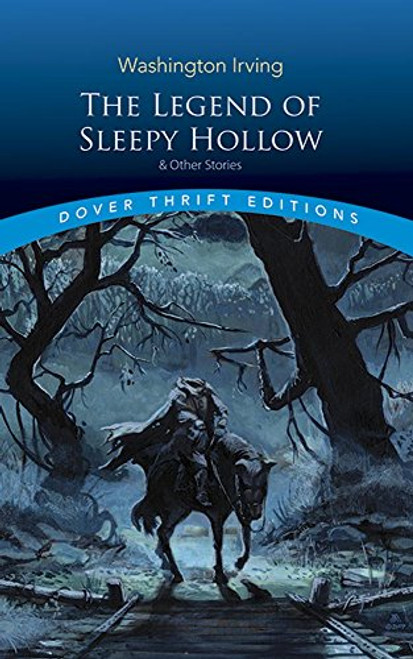 The Legend of Sleepy Hollow and Other Stories (Dover Thrift Editions)