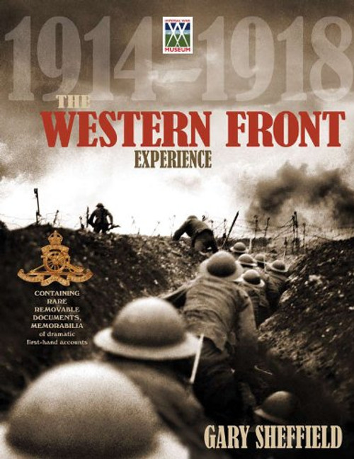 The Western Front Experience: 1914-1918