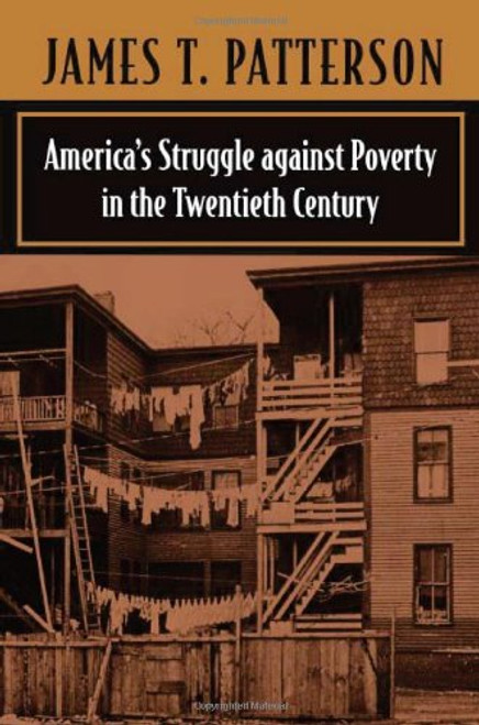 America's Struggle Against Poverty in the Twentieth Century America's Struggle Against Poverty in the Twentieth Century